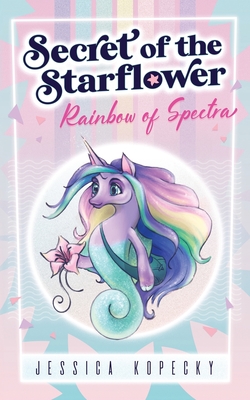 Coperta cărții 'Rainbow of Spectra - Jessica Kopecky'