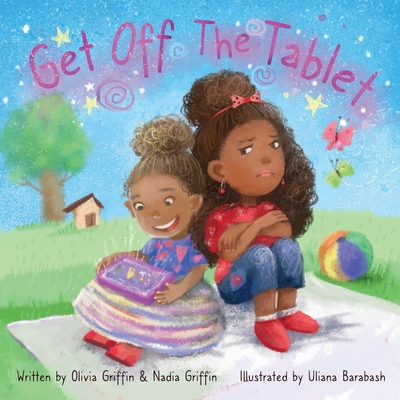 Coperta cărții 'Get Off The Tablet - Olivia Griffin'