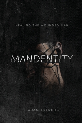 MANdentity - Adam French