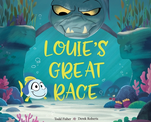 Louie's Great Race - Todd Fisher