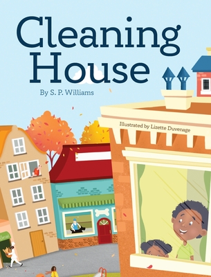 Cleaning House - S. P. Williams