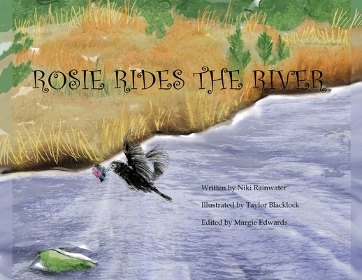 Rosie Rides The River - Niki Rainwater