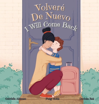 Volver� De Nuevo - I Will Come Back - Padgy Soltis