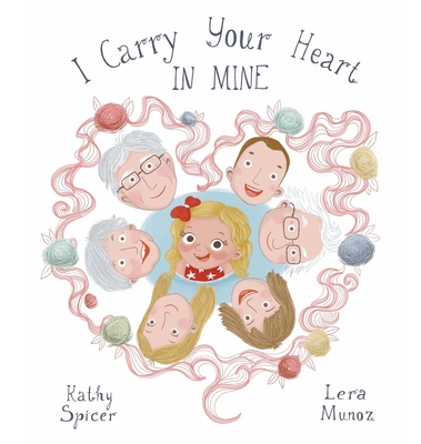 I Carry Your Heart In Mine - Kathy W. Spicer
