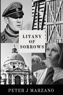 Litany of Sorrows - Peter J. Marzano