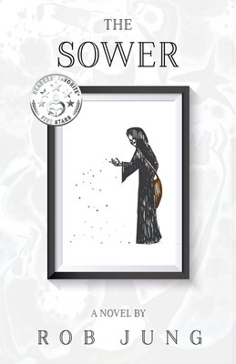 The Sower: Book Two of the Chimera Chronicles - Rob Jung