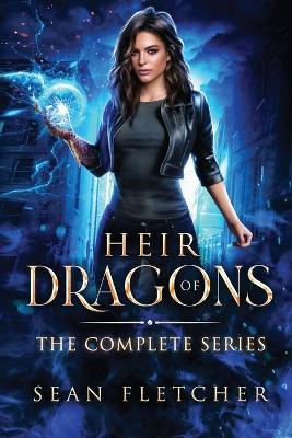 Heir of Dragons: The Complete Series - Sean Fletcher