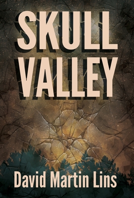 Skull Valley - David Martin Lins