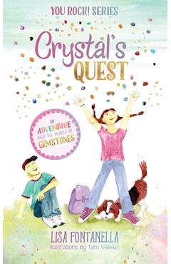 Coperta cărții 'Crystal's Quest: An Adventure into the World of Gemstones - Lisa Fontanella'