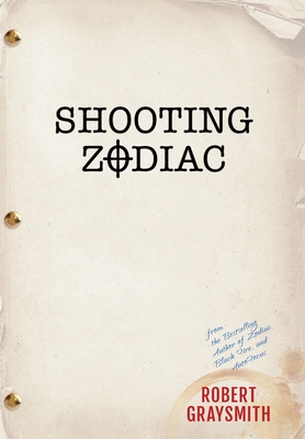 Shooting Zodiac - Robert Graysmith