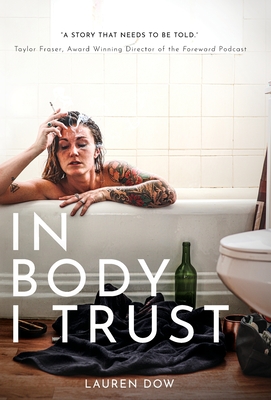 In Body I Trust - Lauren Dow