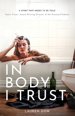 In Body I Trust - Lauren Dow