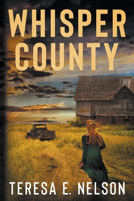 Whisper County - Teresa E. Nelson