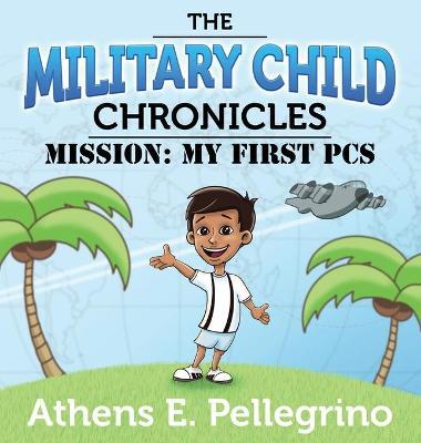 Mission: My First PCS - Athens E. Pellegrino