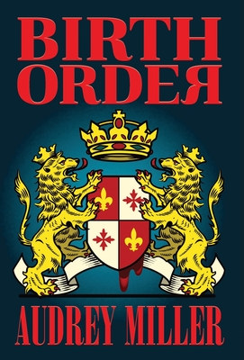 Birth Order - Audrey Miller