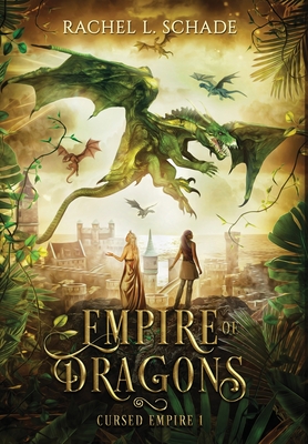 Empire of Dragons - Rachel L. Schade