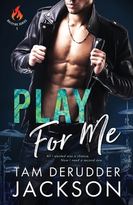 Play For Me: The Balefire Series Book One - Tam Derudder Jackson