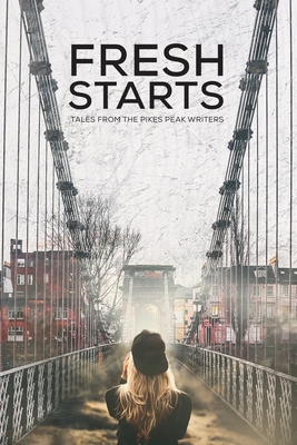 Fresh Starts: Tales from the Pikes Peak Writers - Terry Odell