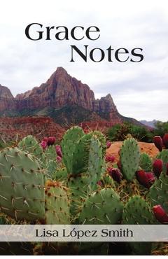 Coperta cărții 'Grace Notes - Lisa L�pez Smith'