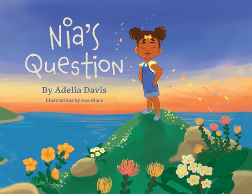 Nia's Question - Adelia Davis
