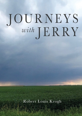 Journeys with Jerry - Robert Krogh