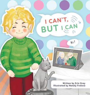 I Can't, But I Can - Erin E. Gray