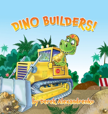 Dino Builders! - Derek Alexandrenko