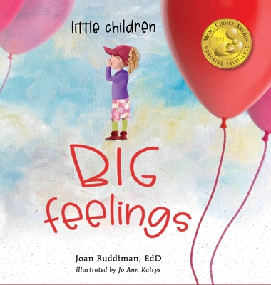 Little Children, BIG Feelings - Joan Ruddiman Edd