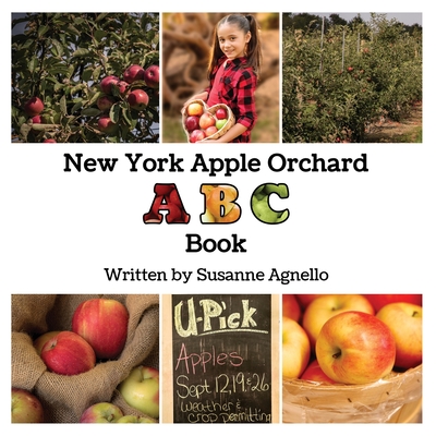 New York Apple Orchard ABC Book - Susanne Agnello