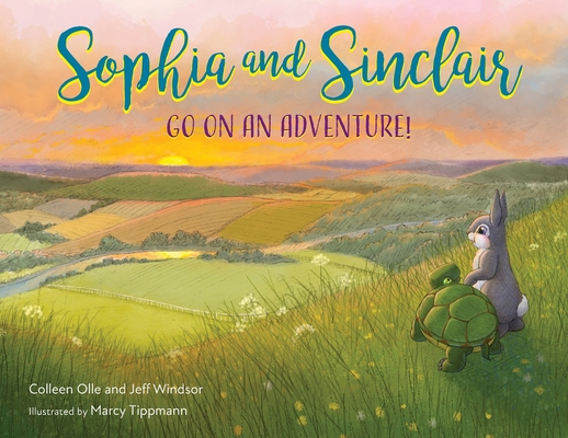 Sophia and Sinclair Go on an Adventure! - Colleen Olle