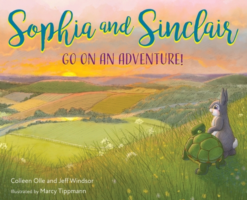 Sophia and Sinclair Go on an Adventure! - Colleen Olle