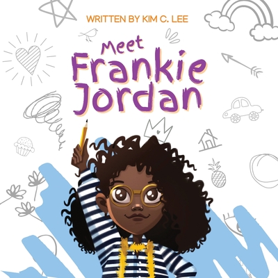 Meet Frankie Jordan - Kim C. Lee