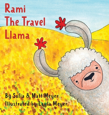 Rami, the Travel Llama - Layla Meyer