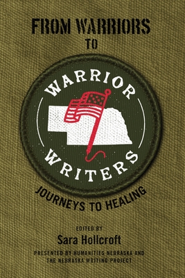 From Warriors to Warrior Writers: Journeys to Healing - Sara Hollcroft