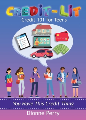 Credit-Lit Credit 101 for Teens - 