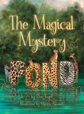 The Magical Mystery Pond - Ron Fogel