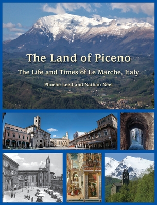 The Land of Piceno - Phoebe Leed