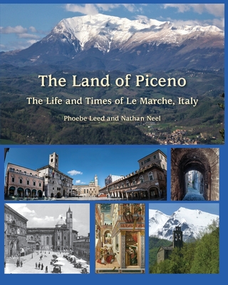 The Land of Piceno - Phoebe Leed
