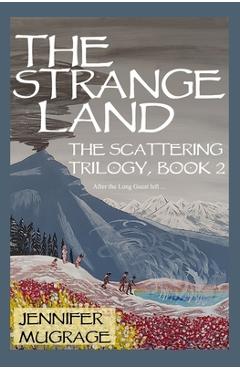 Coperta cărții 'The Strange Land - Jennifer Mugrage'