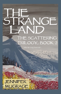 The Strange Land - Jennifer Mugrage