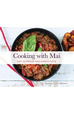 Coperta cărții 'Cooking with Mai - Maimuna K. Burnette'