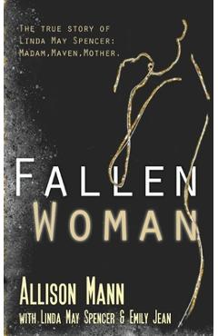 Poza produsului Fallen Woman - Allison Mann