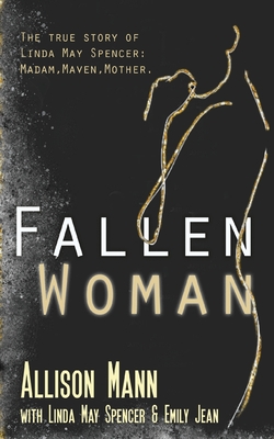Fallen Woman - Allison Mann