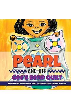 Pearl and her Gee's Bend Quilt - Tangular Irby