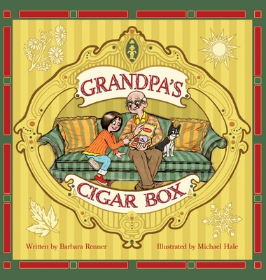 Grandpa's Cigar Box - Barbara Renner