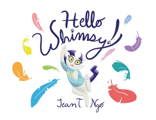 Hello Whimsy! - Jean Ngo