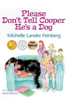 Coperta cărții 'Please Don't Tell Cooper He's a Dog (Mom's Choice Award Recipient-Gold) - Michelle Lander Feinberg'