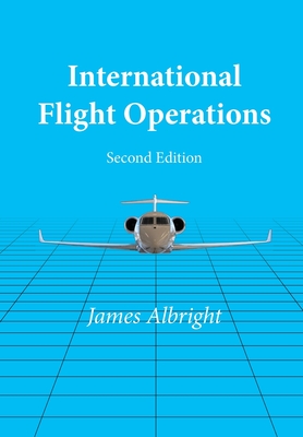 International Flight Operations - James Albright