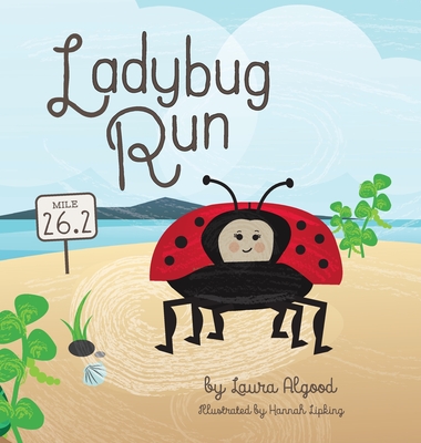 Coperta cărții 'Ladybug Run - Laura Algood'