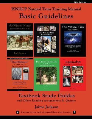 ISNHCP Natural Trim Training Manual: Basic Guidelines - Jaime Jackson